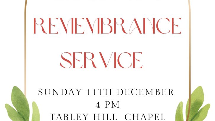 A graphic which reads Christmas Remembrance Service Sunday 11 December 4pm Tabley Hill Chapel