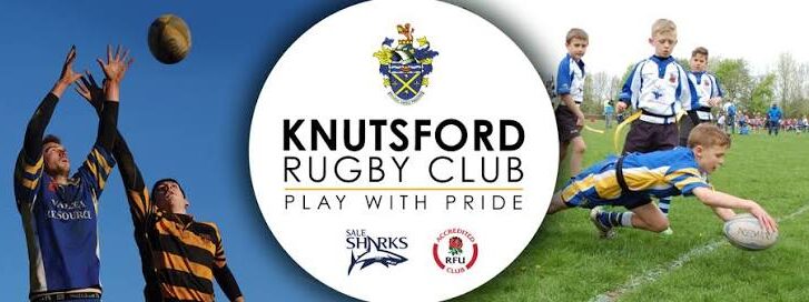 Knutsford Rugby Club banner with players jumping for the ball on the left, club logos in the center, and a boy diving to score a try on the right.